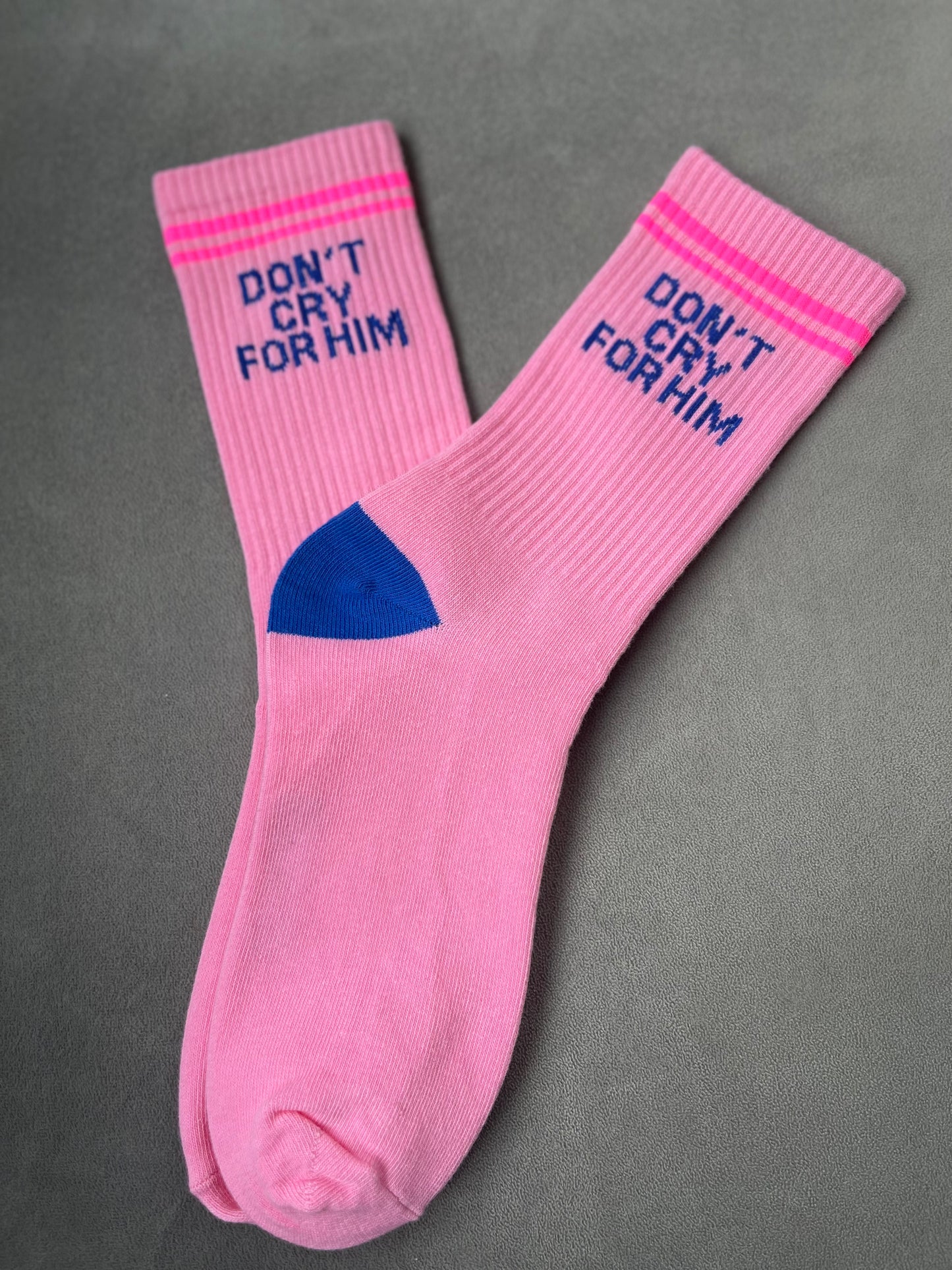 Don‘t cry for him pink