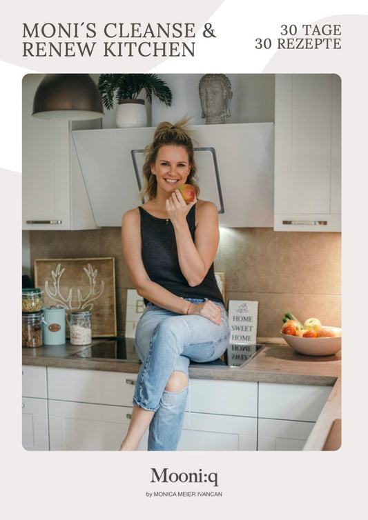 Moni‘s Cleanse & Renew Kitchen (PDF 34-Seitig) - Mooniq - Buch